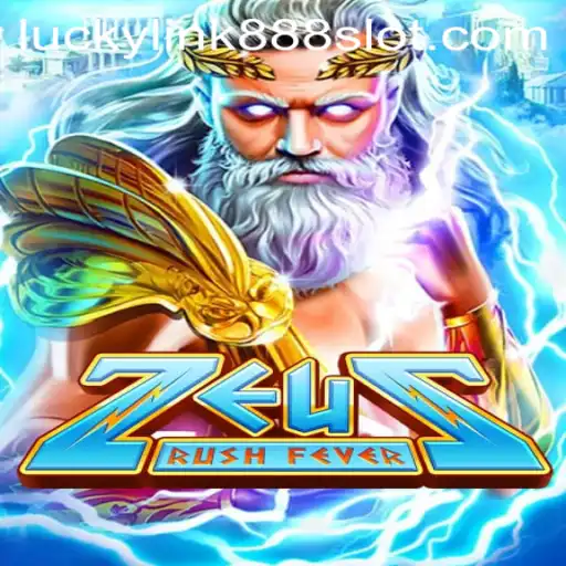 ZeusRushFever: A Mythical Gaming Experience with LuckyLink888